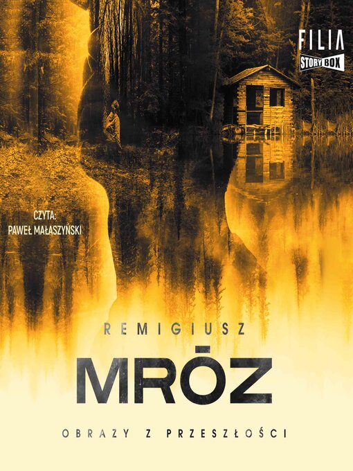 Title details for Obrazy z przeszłości by Remigiusz Mróz - Wait list